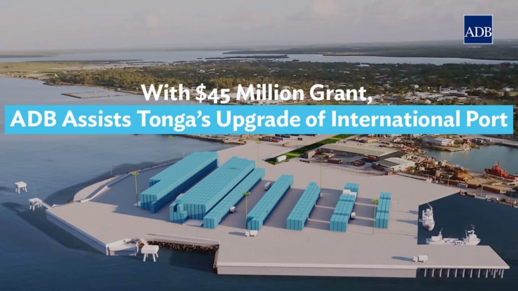 ADB Approves $45 Million Grant to Upgrade the Kingdom of Tonga International Port